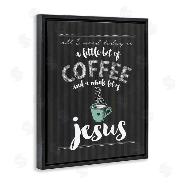 Stupell Industries Lettered And Lined | Little Coffee & Whole Lot Of Jesus Wall Art