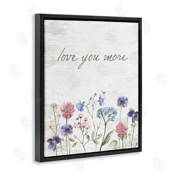 Stupell Industries Lettered And Lined | Love You More Wildflowers Wall Art