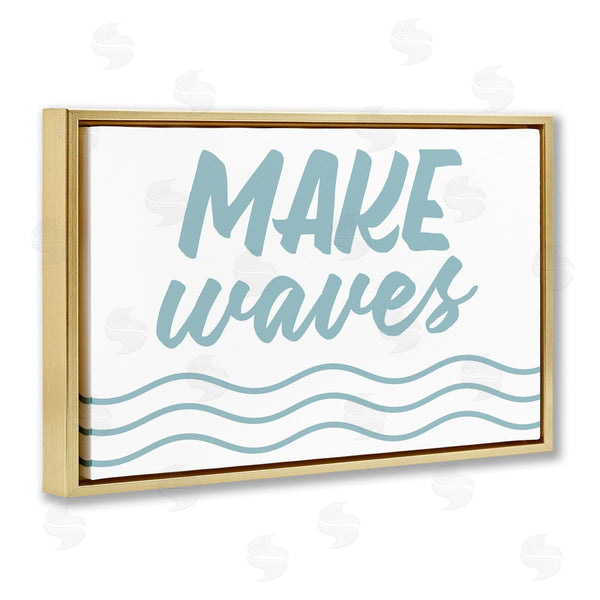Stupell Industries Lettered And Lined | Make Waves On White
