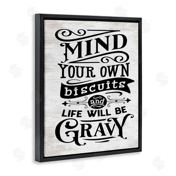 Stupell Industries Lettered And Lined | Mind Your Biscuits Life Will Be Gravy Farmhouse Phrase Wall Art