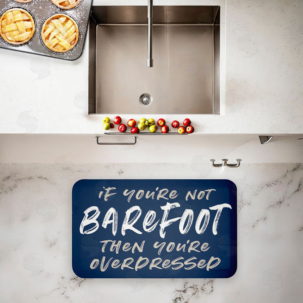 Stupell Industries Lettered And Lined | Not Barefoot Then Overdressed Anti-Fatigue Mat