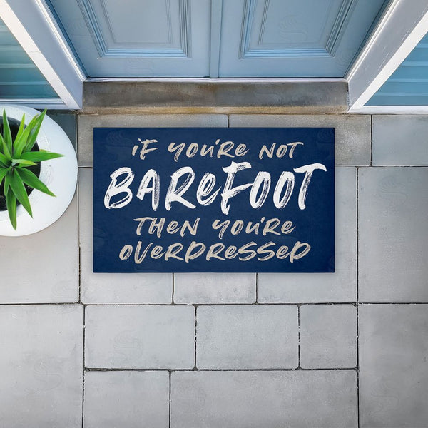 Stupell Industries Lettered And Lined | Not Barefoot Then Overdressed Non-Woven Door Mat