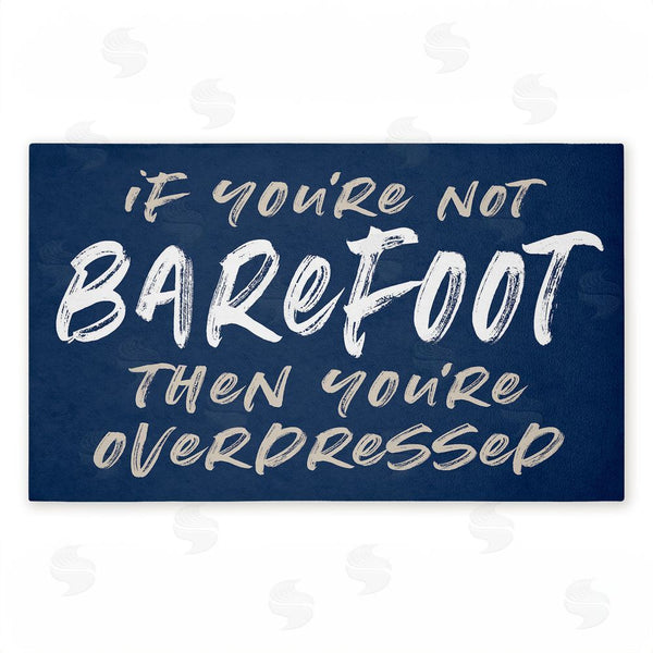 stupell industries Lettered and Lined | Not Barefoot Then Overdressed Non-Woven Door Mat