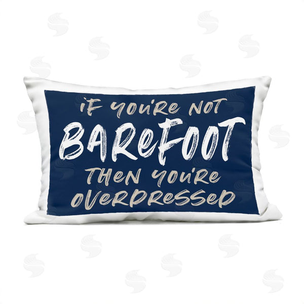 Stupell Industries Lettered And Lined | Not Barefoot Then Overdressed Printed Throw Pillow