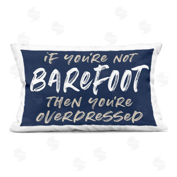 stupell industries Lettered and Lined | Not Barefoot Then Overdressed Printed Throw Pillow