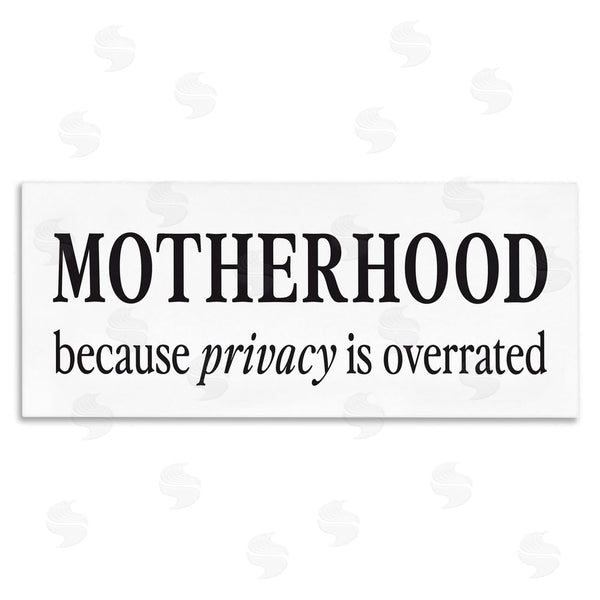 stupell industries Lettered and Lined | Privacy Overrated Motherhood