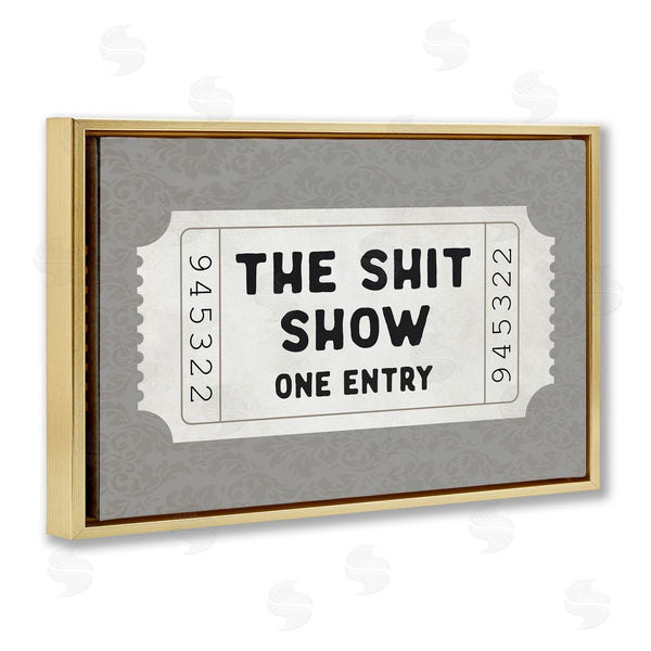 Stupell Industries Lettered And Lined | Sh*t Show Entry Ticket