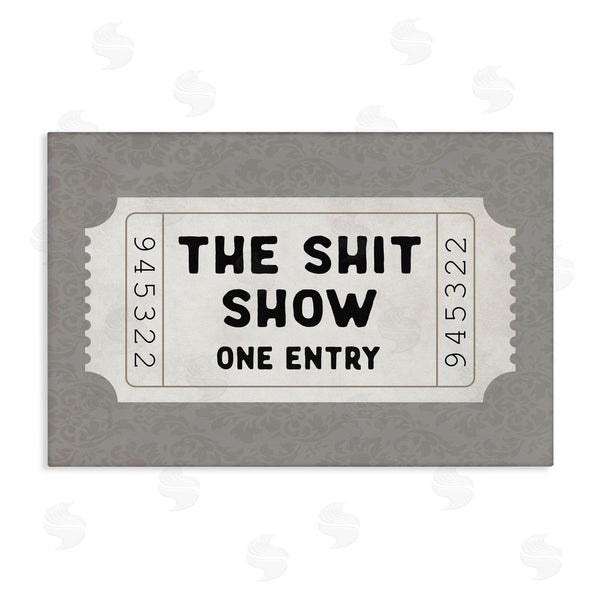 stupell industries Lettered and Lined | Sh*t Show Entry Ticket