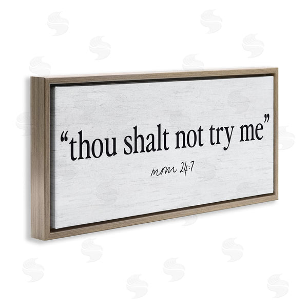 Stupell Industries Lettered And Lined | Thou Shalt Not Try Me Mom
