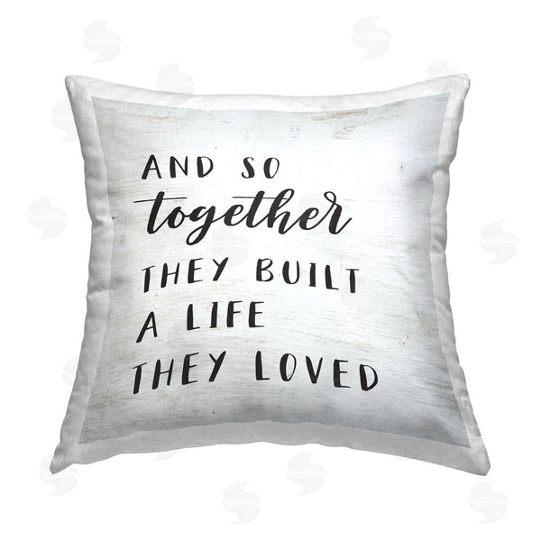 stupell industries Lettered and Lined | Together They Built Romantic Printed Throw Pillow
