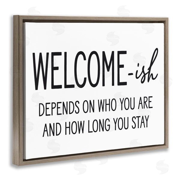 Stupell Industries Lettered And Lined | Welcome-Ish Funny Entryway Sign Casual Humor Wall Art