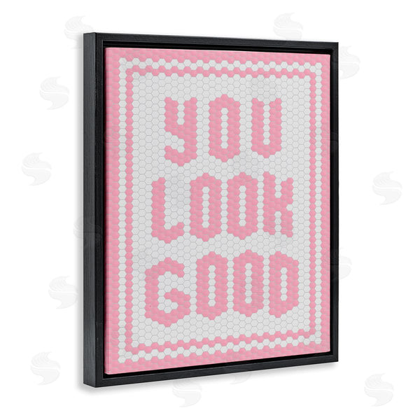 Stupell Industries Lettered And Lined | You Look Good Pink Pastel