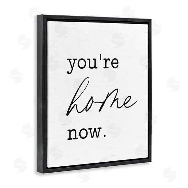 Stupell Industries Lettered And Lined | You're Home Now Wall Art