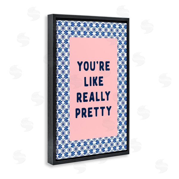 Stupell Industries Lettered And Lined | You're Like Really Pretty