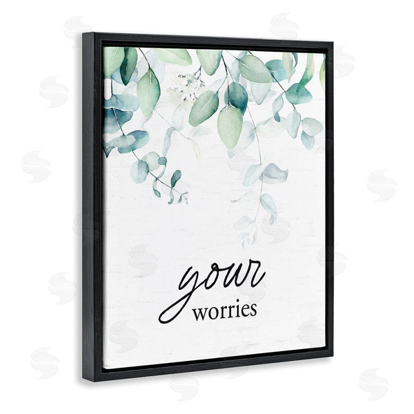 Stupell Industries Lettered And Lined | Your Worries Eucalyptus Wall Art