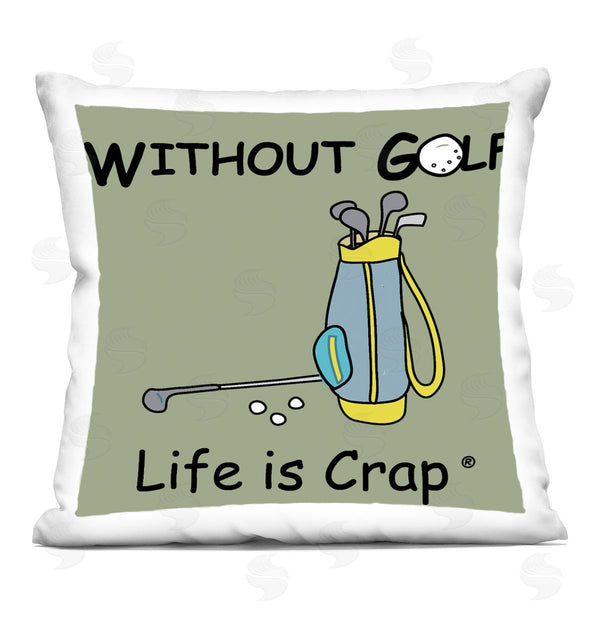 stupell industries LIC | Life Crap Without Golf Printed Throw Pillow