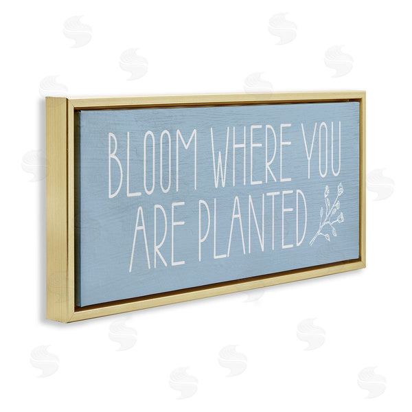 Stupell Industries Lil' Rue | Bloom Where You Are Planted