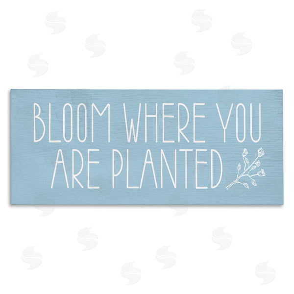 stupell industries Lil' Rue | Bloom Where You Are Planted