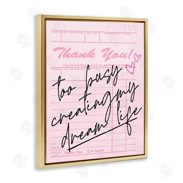Stupell Industries Lil' Rue | Too Busy Creating Dream Life