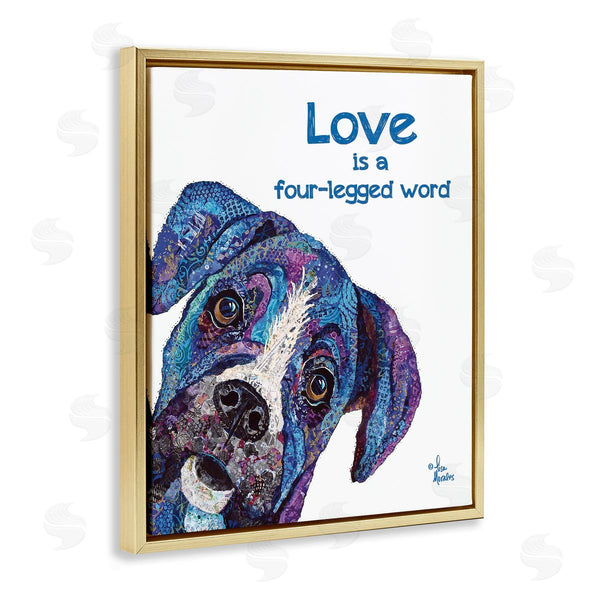 Stupell Industries Lisa Morales | Love Is A Four-Legged Word