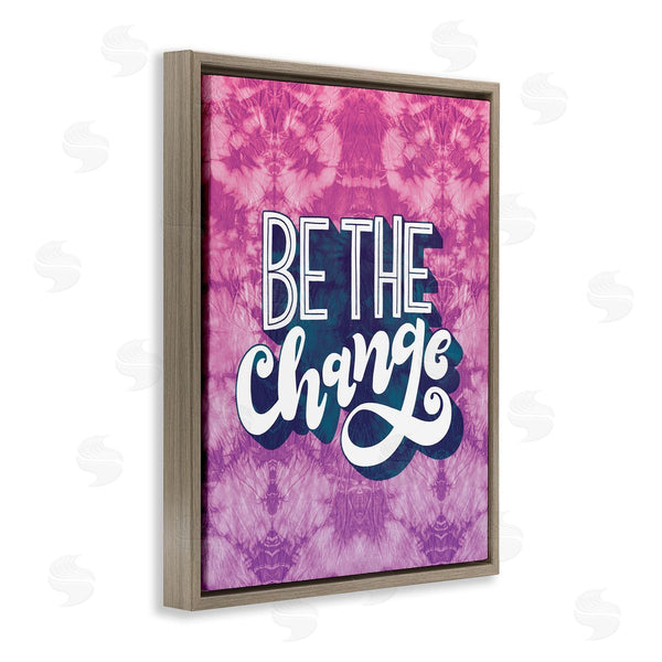 Stupell Industries Loni Harris | Be The Change Tie Dye