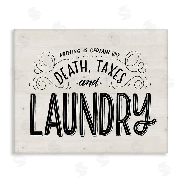 stupell industries Loni Harris | Death Taxes and Laundry Funny Phrase Playful Typography Wall Art