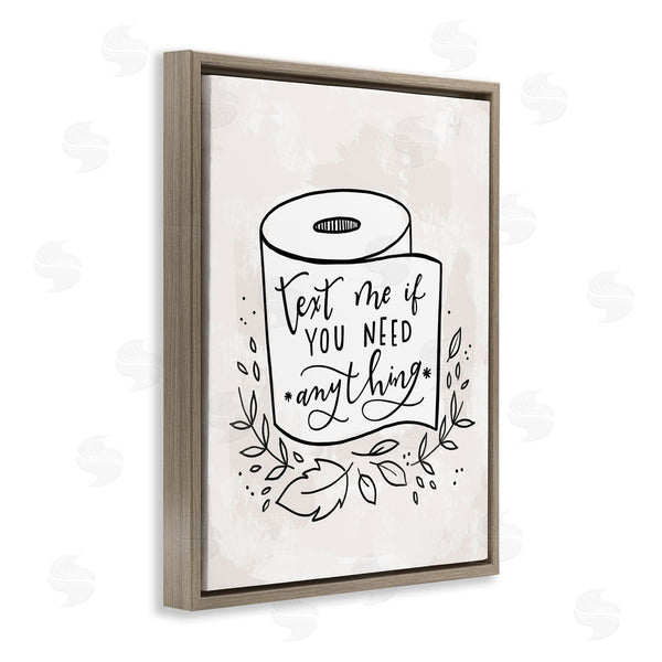 Stupell Industries Loni Harris | Text Me If You Need Toilet Paper