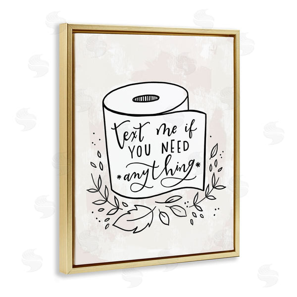 Stupell Industries Loni Harris | Text Me If You Need Toilet Paper