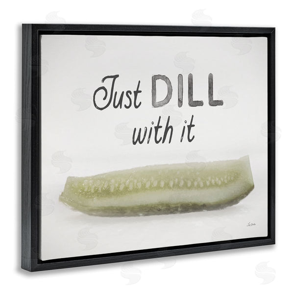 Stupell Industries Lori Deiter | Just Dill With It Wall Art