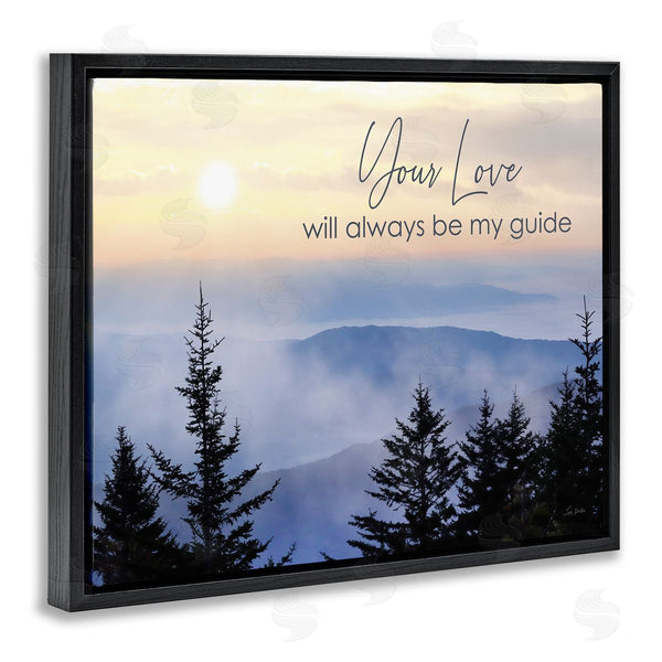 Stupell Industries Lori Deiter | Love Will Be My Guide