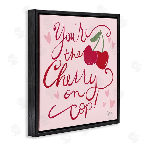 Stupell Industries Lucille Price | You're The Cherry On Top