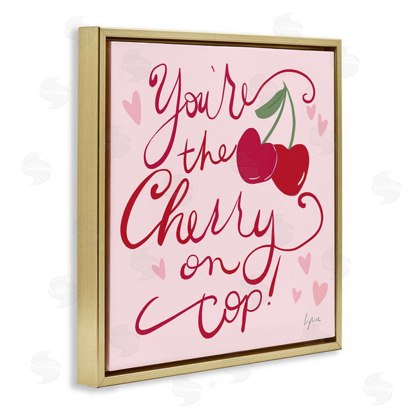 Stupell Industries Lucille Price | You're The Cherry On Top