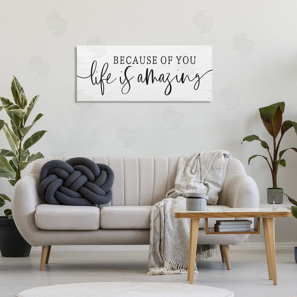 Stupell Industries Lux + Me Designs | Because Of You Life Is Amazing Wall Art