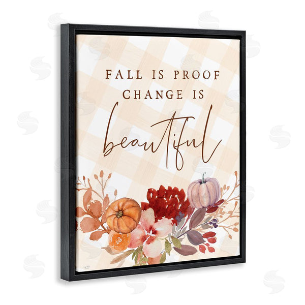 Stupell Industries Lux + Me Designs | Fall Is Proof Change Is Beautiful