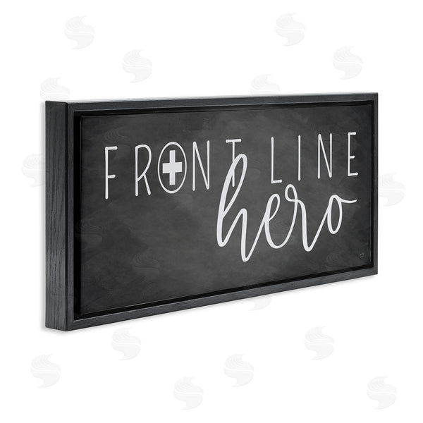 Stupell Industries Lux + Me Designs | Front Line Hero Healthcare Appreciation