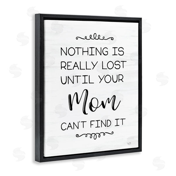 Stupell Industries Lux + Me Designs | Funny Nothing Is Lost