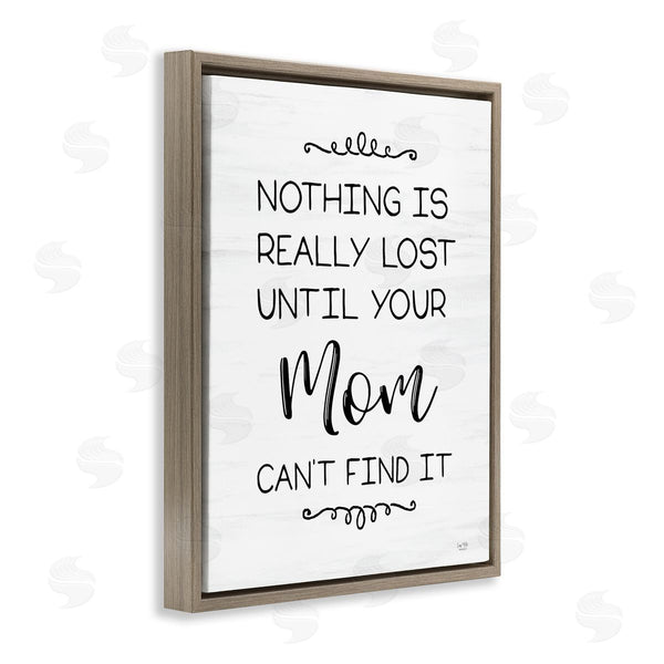 Stupell Industries Lux + Me Designs | Funny Nothing Is Lost