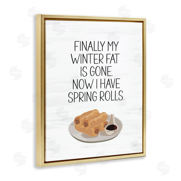 Stupell Industries Lux + Me Designs | Funny Spring Rolls Phrase