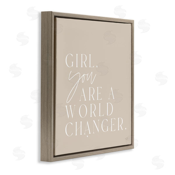 Stupell Industries Lux + Me Designs | Girl You Are A World Changer Neutral Simplistic Background Wall Art