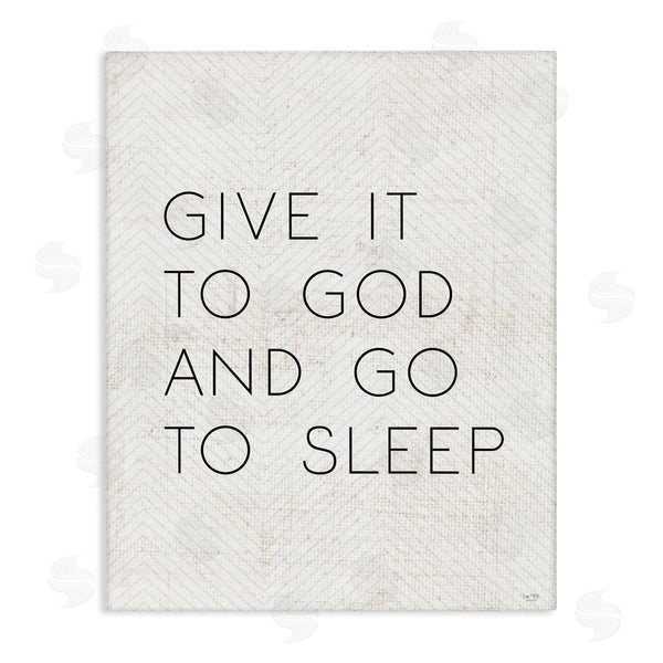 stupell industries Lux + Me Designs | Give it to God and Sleep
