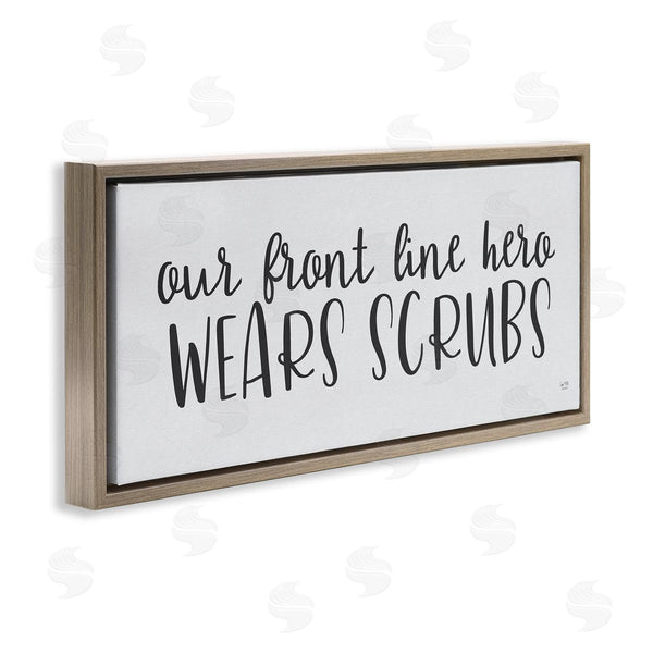 Stupell Industries Lux + Me Designs | Heroes Wear Scrubs Healthcare Appreciation