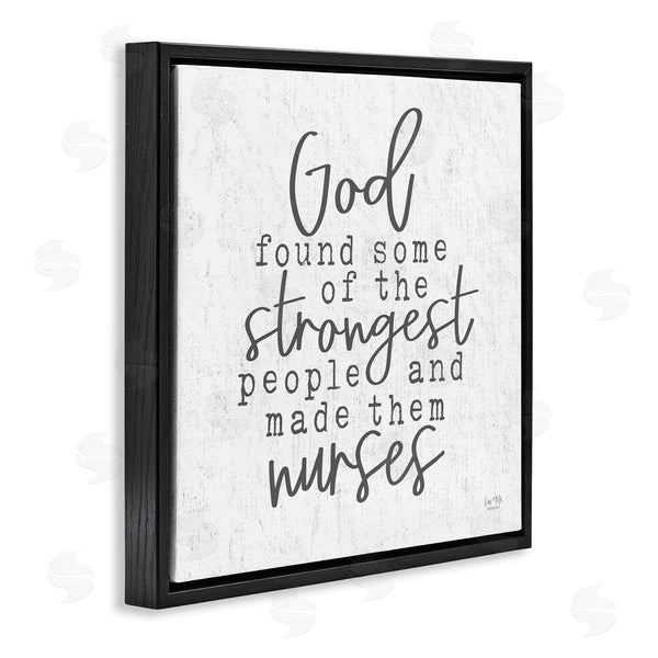 Stupell Industries Lux + Me Designs | Nurses Strongest People Phrase Wall Art