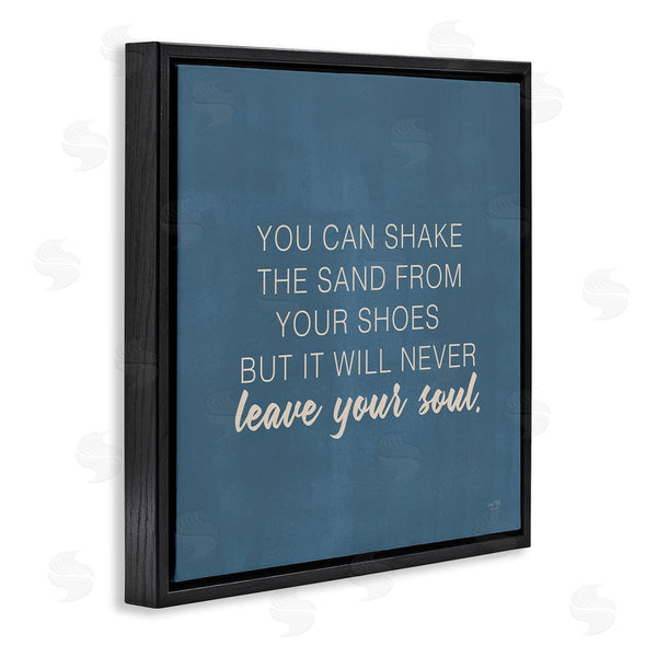 Stupell Industries Lux + Me Designs | Sand Never Leaves Your Soul Inspirational Phrase Wall Art
