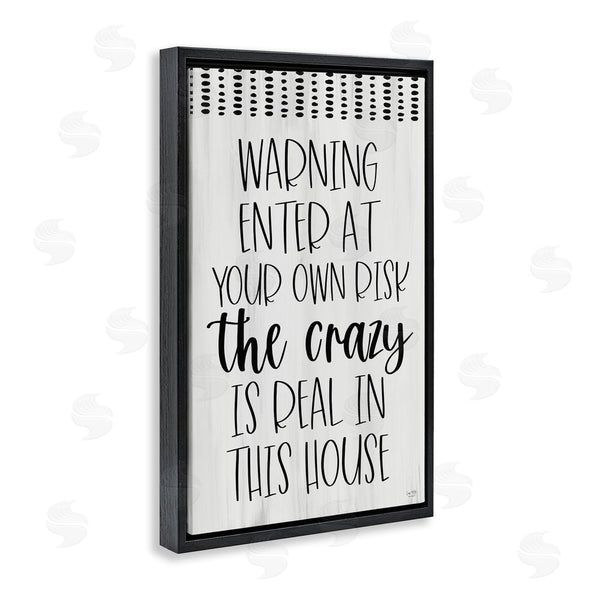 Stupell Industries Lux + Me Designs | Warning The Crazy Is Real Wall Art