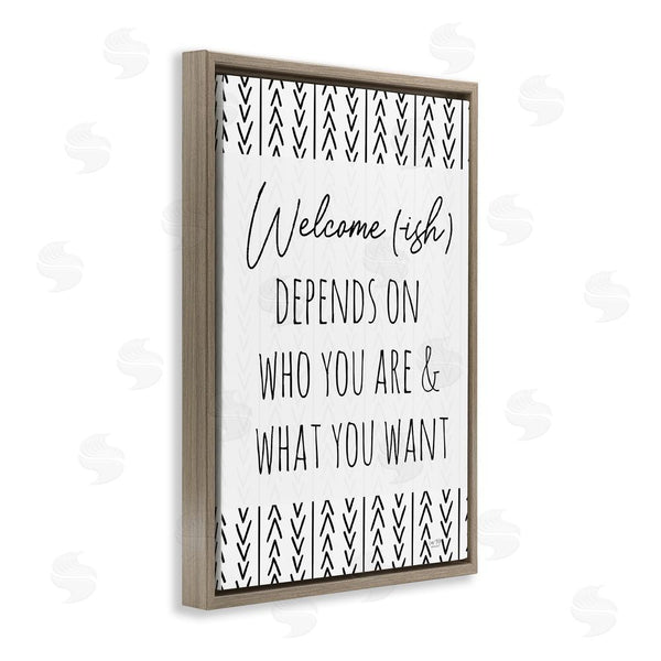Stupell Industries Lux + Me Designs | Welcome-Ish Depends On Wall Art