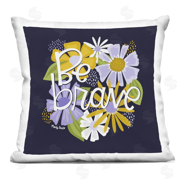stupell industries Mandy Ford Art + Illustration | Be Brave over Florals Printed Throw Pillow