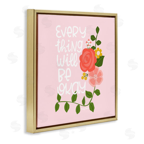 Stupell Industries Mandy Ford Art + Illustration | Everything Will Be Okay Floral