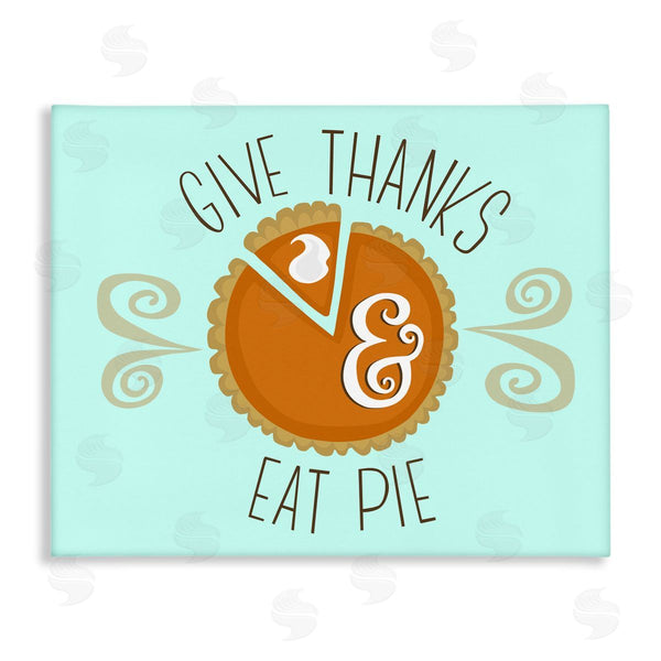 stupell industries Mandy Ford Art + Illustration | Give Thanks Eat Pie