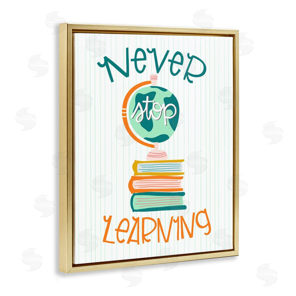 Stupell Industries Mandy Ford Art + Illustration | Never Stop Learning