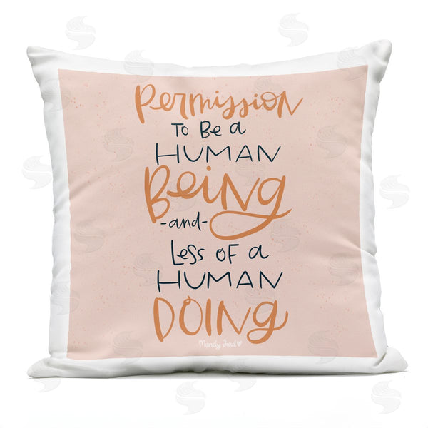 Stupell Industries Mandy Ford Art + Illustration | Permission To Be Human Printed Throw Pillow